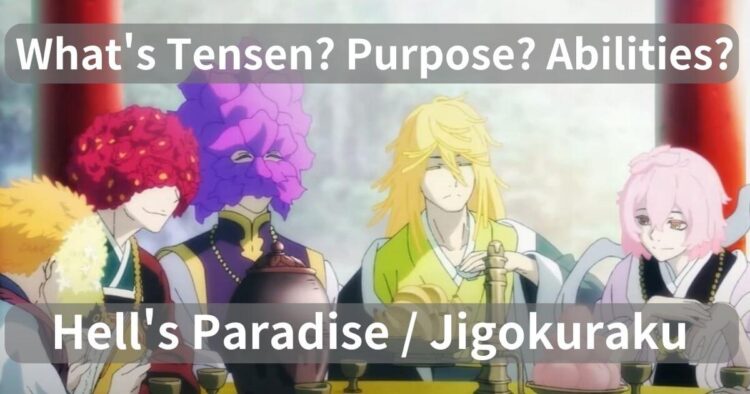 Hell's Paradise / Jigokuraku Tensen