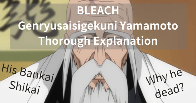 bleach genryusai-yamamoto