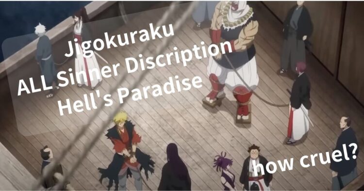 hells paradise All Sinner Discription Jigokuraku