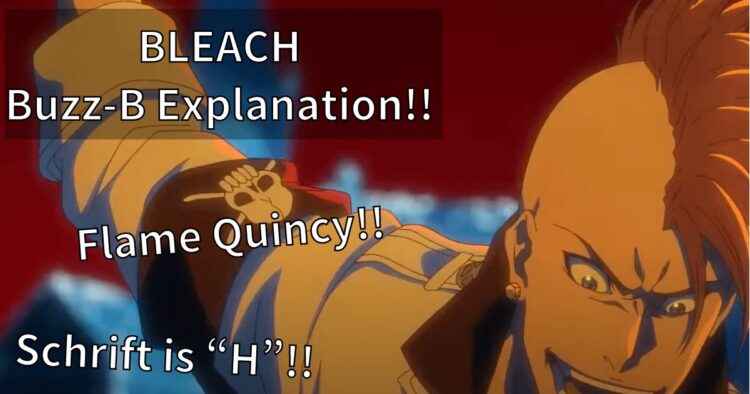 BLEACH Buzz-B Explanation!!