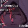 BLEACH Gremmy Thoumeaux Explanation!!